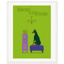 Load image into Gallery viewer, Doberman on an Otterman