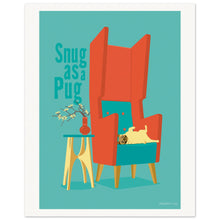 Load image into Gallery viewer, Snug as a Pug