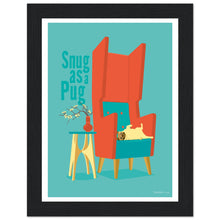 Load image into Gallery viewer, Snug as a Pug