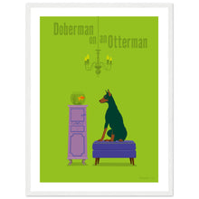 Load image into Gallery viewer, Doberman on an Otterman