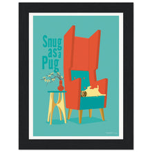 Load image into Gallery viewer, Snug as a Pug