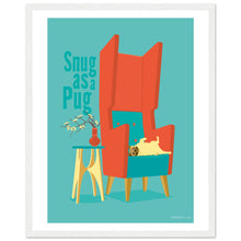 Load image into Gallery viewer, Snug as a Pug