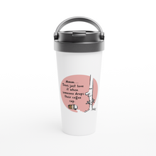 Load image into Gallery viewer, White 15oz Stainless Steel Travel Mug
